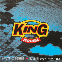 Hot desire - King Kobra
