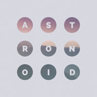 Ideal World - Astronoid