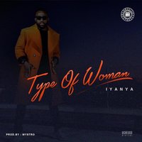 Type of Woman - Iyanya