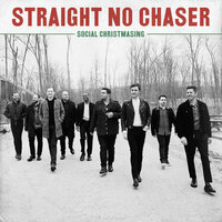 Snow Globe - Straight No Chaser