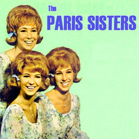 My Good Friend - The Paris Sisters