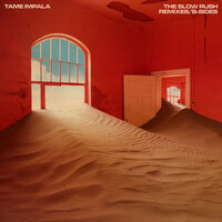 Is It True - Tame Impala, Four Tet