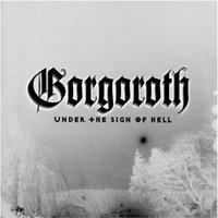 The Rite of Infernal Invocation - Gorgoroth