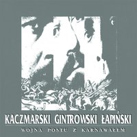 Kantyczka z lotu ptaka - Jacek Kaczmarski, Zbigniew Lapinski, Przemyslaw Gintrowski
