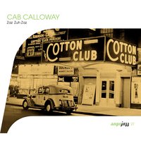 Aw You Dog - Cab Calloway & His Orchestra