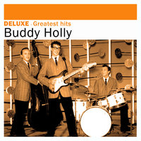 That’ll Be the Day - Buddy Holly