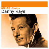 Ballin’ the Jack - Danny Kaye