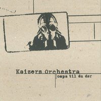 Resistansen - Kaizers Orchestra