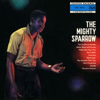 Roy Sweeter Than You - Mighty Sparrow