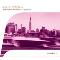 Ain't Nobody Here But Us Chicken - Louis Jordan