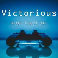 Victorious (Ready Player One) - Divide