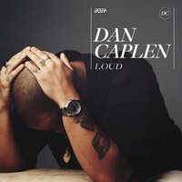 Loud - Dan Caplen