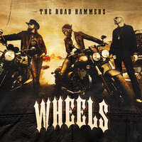 Get on Down the Road - The Road Hammers