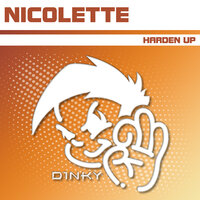 Harden Up - Nicolette, Nick Skitz