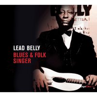 Where Did You Sleep Last Night (Black Gal) - Leadbelly