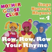 Hello Friend - Mother Goose Club