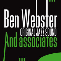 In A Mellow Tone - Ben Webster, Ray Brown, Coleman Hawkins
