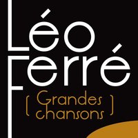 Le revenant (Les fleurs du mal) - Léo Ferré