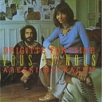 Dans ma rue - Brigitte Fontaine, Areski Belkacem