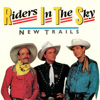 Even Texas Isn't Big Enough - Riders In The Sky