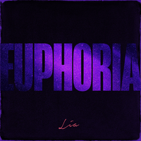 Euphoria - Lia Marie Johnson