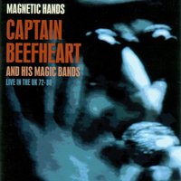 Beatle Bones 'N' Smokin' Stones - Captain Beefheart & His Magic Bands