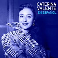 Bésame Mucho - Caterina Valente