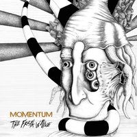 The Freak Is Alive - Momentum