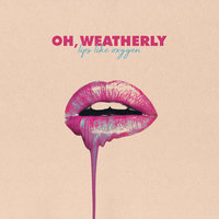 Chasing California - Oh, Weatherly