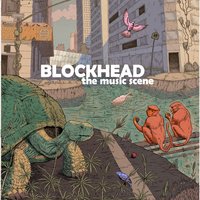 The Music Scene - Blockhead