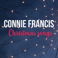 Silent Night, Holy Night! - Connie Francis, Франц Грубер