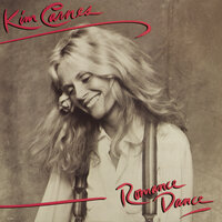 And Still Be Loving You - Kim Carnes