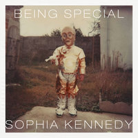 Being Special - Sophia Kennedy