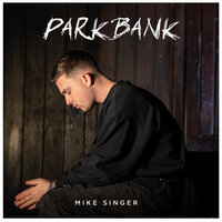 Parkbank - Mike Singer