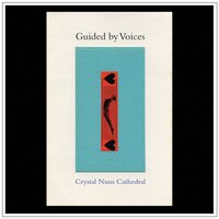 Excited Ones - Guided By Voices