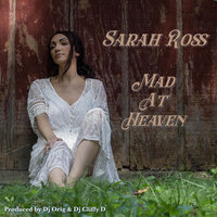 Mad At Heaven - Sarah Ross