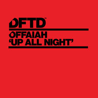 Up All Night - OFFAIAH