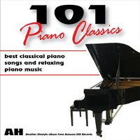 Relaxing Piano Music - 101 Piano Classics: Best Classical Songs
