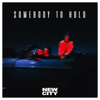 Somebody to Hold - New City