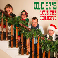 Christmas Is Coming - Old 97's