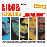 You're the One I Love - Tito & Tarantula