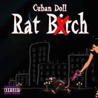 Rat Bitch - Cuban Doll