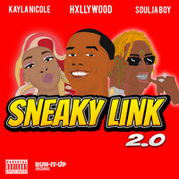 Sneaky Link 2.0 - Soulja Boy, Kayla Nicole