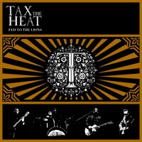 Learn to Drown (You're Wrong) - Tax The Heat