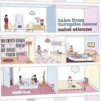 Slow Down at the Castle - Saint Etienne