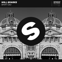 What I Do - Will Sparks