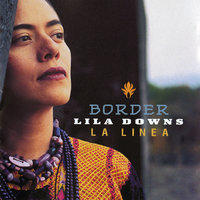 El Bracero Fracasado - Lila Downs