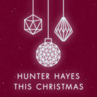 I'll Be Home for Christmas - Hunter Hayes