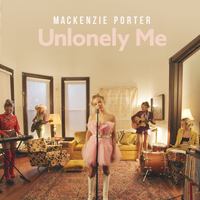 Unlonely Me - MacKenzie Porter