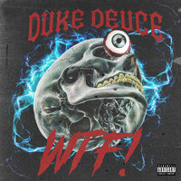 WTF! - Duke Deuce